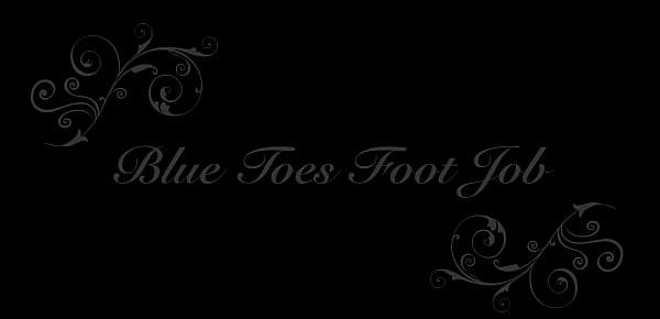  Blue Toes Foot Job TRAILER
